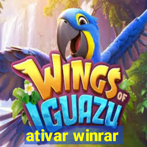 ativar winrar